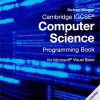 Cambridge IGCSE® Computer Science Programming Book for Microsoft® Visual Basic