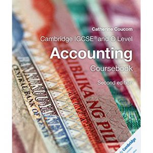 Cambridge IGCSE® and O Level Accounting Coursebook (Second Edition)