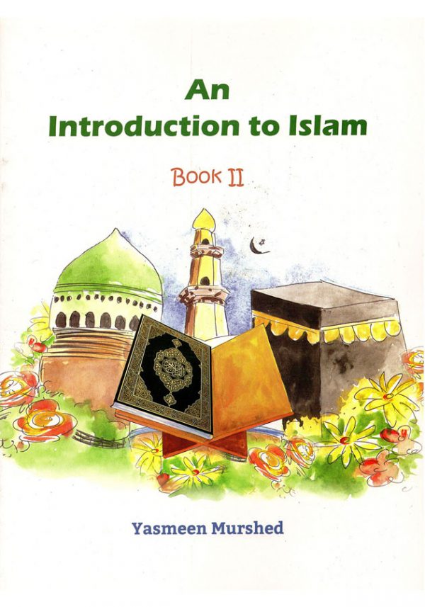 An Introduction to Islam (Book 2)
