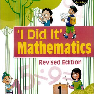 'I Did It' Mathematics Revised Edition 1