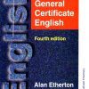 GENERAL CERTIFICATE ENGLISH 4TH EDN