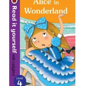 Read It Yourself with Ladybird: Alice in Wonderland (Level 4)
