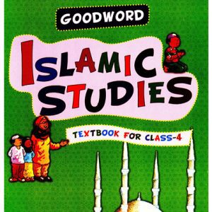 Goodword Islamic Studies - Textbook For Class 4