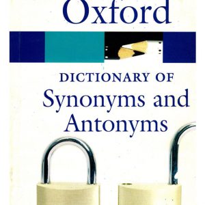 Oxford Dictionary Of Synonyms and Antonyms