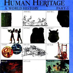 Human Heritage A World History (Part 3)