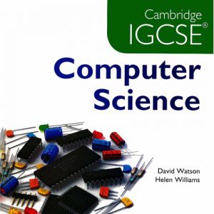 Cambridge IGCSE® Computer Science