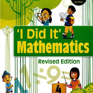 'I Did It' Mathematics Revised Edition 4