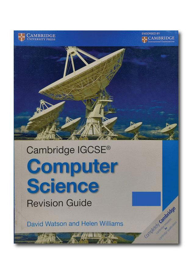 CAMBRIDGE IGCSE® COMPUTER SCIENCE REVISION GUIDE (CAMBRIDGE ...